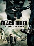 The Black Rider: Revelation Road is the best movie in Cherie Mendez filmography.