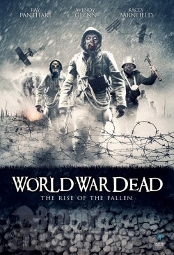 Film World War Dead: Rise of the Fallen.