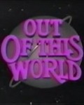 Out of This World film from Scott Baio filmography.