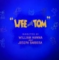Life with Tom film from Uilyam Hanna filmography.
