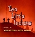 Animation movie Two Little Indians.