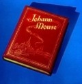 Animation movie Johann Mouse.