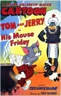 Animation movie His Mouse Friday.