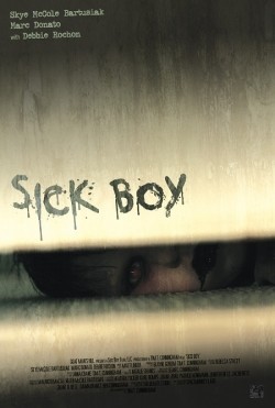 Sick Boy film from Tim T. Cunningham filmography.