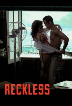 Reckless film from Joshua Butler filmography.
