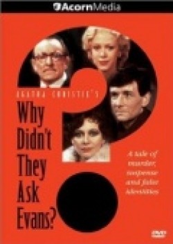 Why Didn't They Ask Evans? - movie with Eric Porter.