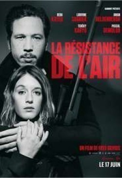La résistance de l'air is the best movie in Reda Kateb filmography.