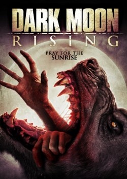 Dark Moon Rising film from Justin Price filmography.