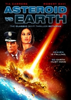 Asteroid vs. Earth film from Christopher Ray filmography.