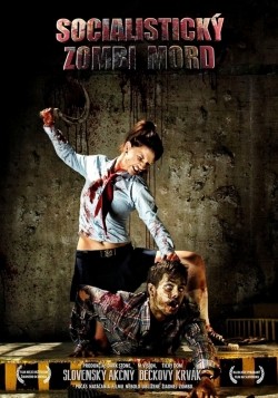 Socialistický Zombi Mord is the best movie in Veronika Valentovicova filmography.