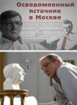 Osvedomlennyiy istochnik v Moskve (serial) - movie with Valeri Storozhek.