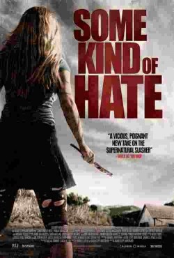 Some Kind of Hate film from Adam Egypt Mortimer filmography.