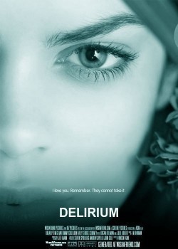 Delirium film from Rodrigo Garcia filmography.