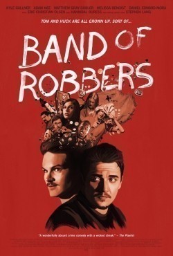 Band of Robbers film from Aaron Nee filmography.