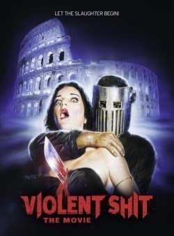 Film Violent Shit: The Movie.
