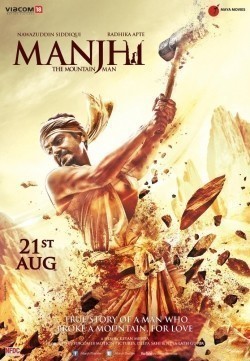 Manjhi: The Mountain Man is the best movie in Nawazuddin Siddiqui filmography.