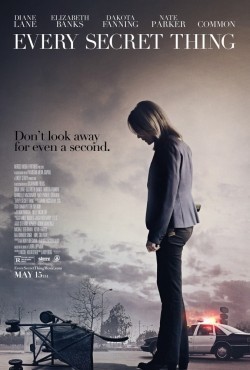 Every Secret Thing - movie with Diane Lane.