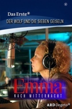 Emma nach Mitternacht - Der Wolf und die sieben Geiseln - movie with Floriane Daniel.