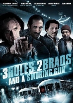 Three Holes, Two Brads, and a Smoking Gun - movie with James Wilder.