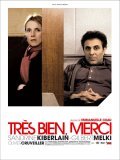 Tres bien, merci - movie with Sandrine Kiberlain.