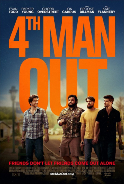 Fourth Man Out is the best movie in Chord Overstreet filmography.