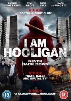 I Am Hooligan - movie with Chris Bell.