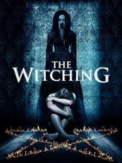 The Witching film from Corey Norman filmography.