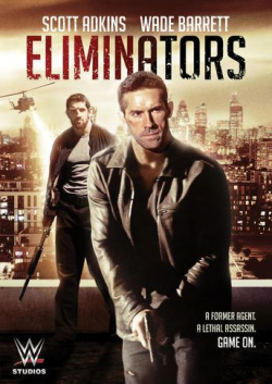 Eliminators - movie with Scott Adkins.