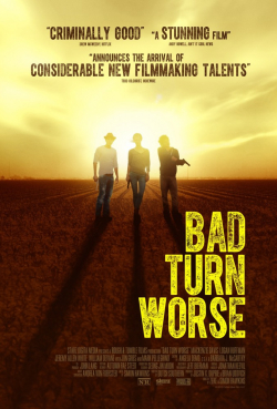 Bad Turn Worse - movie with Jeremy Allen White.