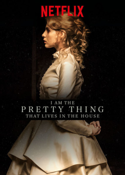 I Am the Pretty Thing That Lives in the House - movie with Bob Balaban.