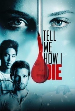 Tell Me How I Die is the best movie in Virginia Gardner filmography.