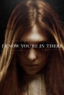 I Know You're in There film from Robert Lawson Gordon filmography.