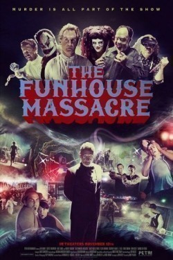 The Funhouse Massacre is the best movie in Erick Chavarria filmography.