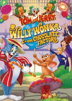 Animation movie Tom and Jerry: Willy Wonka and the Chocolate Factory.