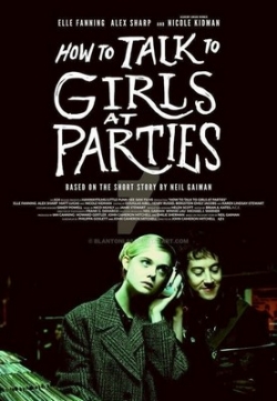 How to Talk to Girls at Parties film from John Cameron Mitchell filmography.
