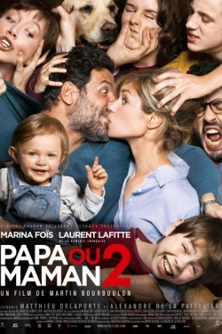 Papa ou maman 2 film from Martin Bourboulon filmography.