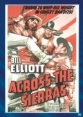 Across the Sierras - movie with Bill Elliott.