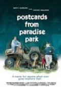 Postcards from Paradise Park - movie with Peter Walker.