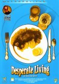 Desperate Living film from John Waters filmography.