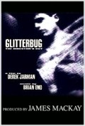Glitterbug film from Derek Jarman filmography.