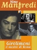 Girolimoni, il mostro di Roma is the best movie in Silvio Bagolini filmography.