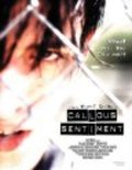 Callous Sentiment film from Vincent Grashaw filmography.