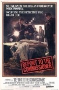 Report to the Commissioner film from Milton Katselas filmography.