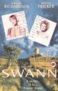 Swann - movie with Miranda Richardson.