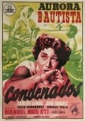 Condenados - movie with Aurora Bautista.