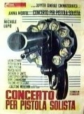Concerto per pistola solista is the best movie in Quinto Parmeggiani filmography.