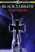Black Sabbath: Never Say Die film from Bryan Wiseman filmography.