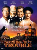 Nothing But Trouble film from Dan Aykroyd filmography.