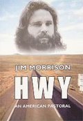HWY: An American Pastoral is the best movie in Jim Morrison filmography.