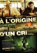 A l'origine d'un cri is the best movie in Markita Boies filmography.